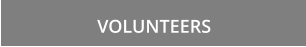 VOLUNTEERS