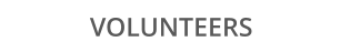 VOLUNTEERS