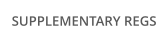 SUPPLEMENTARY REGS