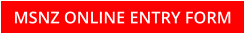 MSNZ ONLINE ENTRY FORM
